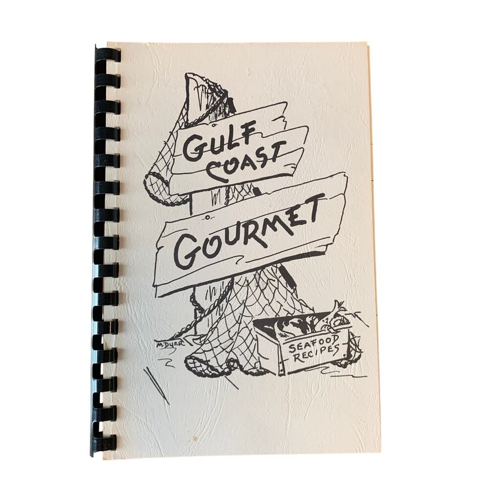 Gulf Coast Gourmet Seafood Recipes Cookbook Foley AL Vtg Women’s Club 28th